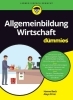 Buchcover und Innenansicht für das Buch: Allgemeinbildung Wirtschaft für Dummies