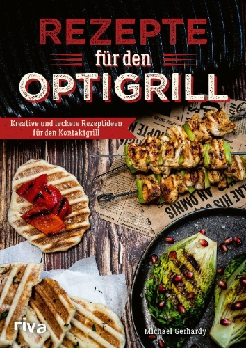Buchcover und Innenansicht für das Buch: Rezepte für den Optigrill