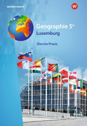 Buchcover und Innenansicht für das Buch: Geographie 5e. Schulbuch. Für Luxemburg