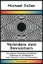 Buchcover und Innenansicht für das Buch: How to Change Your Mind: What the New Science of Psychedelics Teaches Us About Consciousness, Dying, Addiction, Depression, and Transcendence
