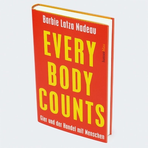 Buchcover und Innenansicht für das Buch: Every Body Counts. Secrets, Lies, and the Hidden Trade in Human Lives