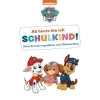 Buchcover und Innenansicht für das Buch: Paw Patrol: Ab heute bin ich Schulkind! Mein Erinnerungsalbum zum Schulanfang