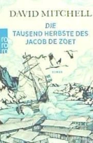 Buchcover und Innenansicht für das Buch: Die tausend Herbste des Jacob de Zoet