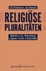 Buchcover und Innenansicht für das Buch: Religiöse Pluralitäten - Umbrüche in der Wahrnehmung religiöser Vielfalt in Deutschland