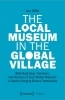 Buchcover und Innenansicht für das Buch: The Local Museum in the Global Village