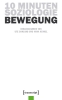 Buchcover und Innenansicht für das Buch: 10 Minuten Soziologie: Bewegung