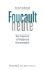 Buchcover und Innenansicht für das Buch: Foucault heute