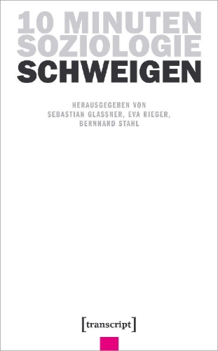 Buchcover und Innenansicht für das Buch: 10 Minuten Soziologie: Schweigen