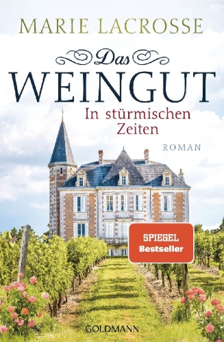 Buchcover und Innenansicht für das Buch: Das Weingut. In stürmischen Zeiten