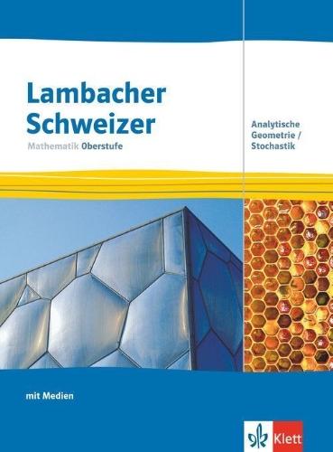 Buchcover und Innenansicht für das Buch: Lambacher Schweizer Mathematik Oberstufe mit MMS/CAS. Analytische Geometrie/Stochastik