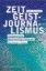 Buchcover und Innenansicht für das Buch: Zeitgeistjournalismus