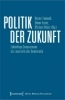 Buchcover und Innenansicht für das Buch: Politik der Zukunft