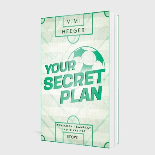 Buchcover und Innenansicht für das Buch: Your Secret Plan. Zwischen Teamplay und Rivalität (Secret-Reihe 3)