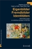 Buchcover und Innenansicht für das Buch: Eigenbilder - Fremdbilder - Identitäten