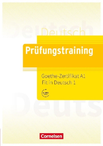 Buchcover und Innenansicht für das Buch: Prüfungstraining DaF. Goethe-Zertifikat A1: Fit in Deutsch 1 - Übungsbuch