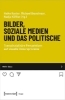 Buchcover und Innenansicht für das Buch: Bilder, soziale Medien und das Politische