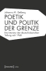 Buchcover und Innenansicht für das Buch: Poetik und Politik der Grenze