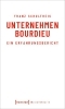 Buchcover und Innenansicht für das Buch: Unternehmen Bourdieu