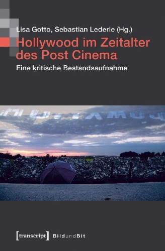 Buchcover und Innenansicht für das Buch: Hollywood im Zeitalter des Post Cinema
