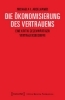 Buchcover und Innenansicht für das Buch: Die Ökonomisierung des Vertrauens