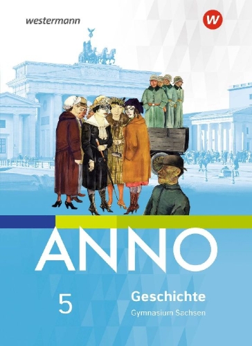 Buchcover und Innenansicht für das Buch: ANNO 5. Schulbuch. Für Gymnasien in Sachsen