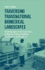 Buchcover und Innenansicht für das Buch: Traversing Transnational Biomedical Landscapes
