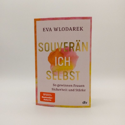 Buchcover und Innenansicht für das Buch: Souverän ich selbst So gewinnen Frauen Sicherheit und Stärke