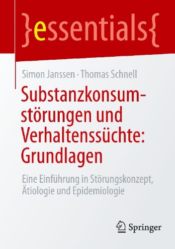 Buchcover und Innenansicht für das Buch: Substanzkonsumstörungen und Verhaltenssüchte: Grundlagen