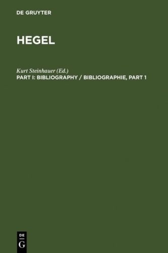Buchcover und Innenansicht für das Buch: Hegel Bibliography / Hegel Bibliographie. [Part I]