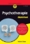 Buchcover und Innenansicht für das Buch: Psychotherapie für Dummies