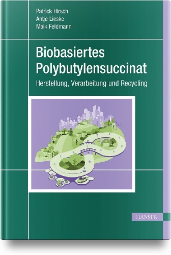 Buchcover und Innenansicht für das Buch: Biobasiertes Polybutylensuccinat
