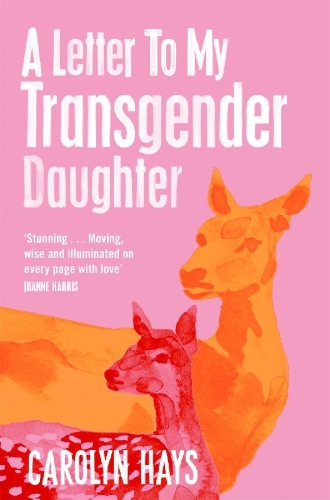 Buchcover und Innenansicht für das Buch: A Letter to My Transgender Daughter
