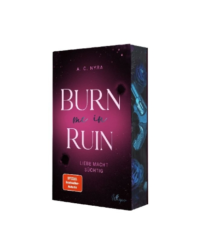 Buchcover und Innenansicht für das Buch: Burn me in Ruin - Liebe macht süchtig