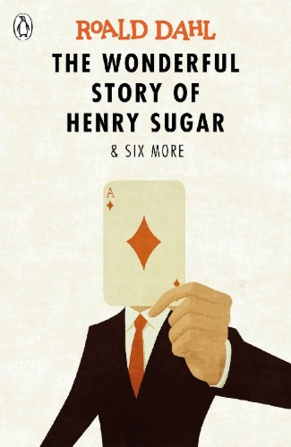 Buchcover und Innenansicht für das Buch: The Wonderful Story of Henry Sugar and Six More
