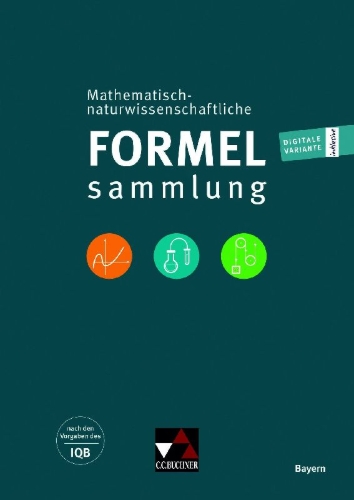 Buchcover und Innenansicht für das Buch: Mathematisch-naturwissenschaftliche Formelsammlung Bayern