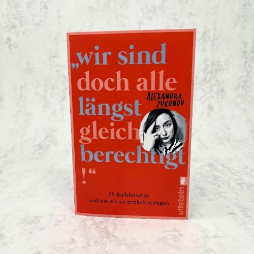 Buchcover und Innenansicht für das Buch: "Wir sind doch alle längst gleichberechtigt!"