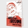 Buchcover und Innenansicht für das Buch: Barfuß durch Hiroshima 01. Kinder des Krieges