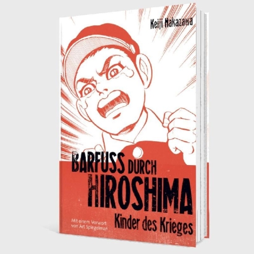Buchcover und Innenansicht für das Buch: Barfuß durch Hiroshima 01. Kinder des Krieges
