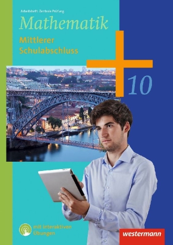 Buchcover und Innenansicht für das Buch: Mathematik. Arbeitsheft mit interaktiven Übungen. Zentrale Prüfung Rheinland-Pfalz, Saarland