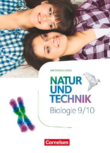 Buchcover und Innenansicht für das Buch: Natur und Technik 9./10. Schuljahr - Biologie - Niedersachsen - Schülerbuch