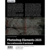 Buchcover und Innenansicht für das Buch: Photoshop Elements 2025 - Das umfangreiche Praxisbuch