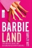 Buchcover und Innenansicht für das Buch: Barbieland. The Unauthorized History