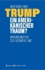 Buchcover und Innenansicht für das Buch: Trump - ein amerikanischer Traum?