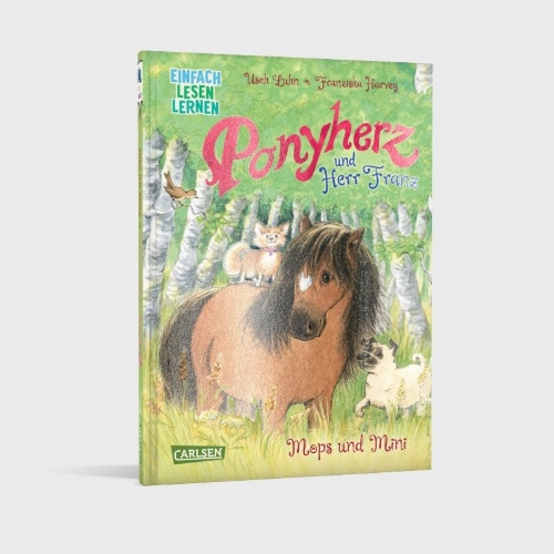 Buchcover und Innenansicht für das Buch: Ponyherz und Herr Franz: Mops und Mini