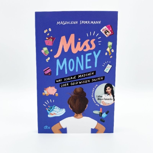 Buchcover und Innenansicht für das Buch: Miss Money - Was schlaue Mädchen über Geld wissen sollten