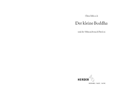 Buchcover und Innenansicht für das Buch: Der kleine Buddha und die Sehnsucht nach Frieden