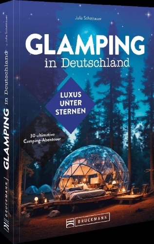Buchcover und Innenansicht für das Buch: Glamping in Deutschland