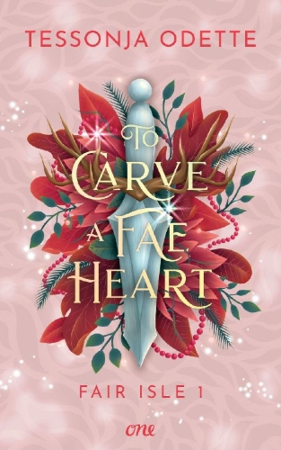 Buchcover und Innenansicht für das Buch: To Carve a Fae Heart - Fair Isle 1