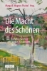 Buchcover und Innenansicht für das Buch: Die Macht des Schönen