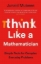 Buchcover und Innenansicht für das Buch: Think Like a Mathematician